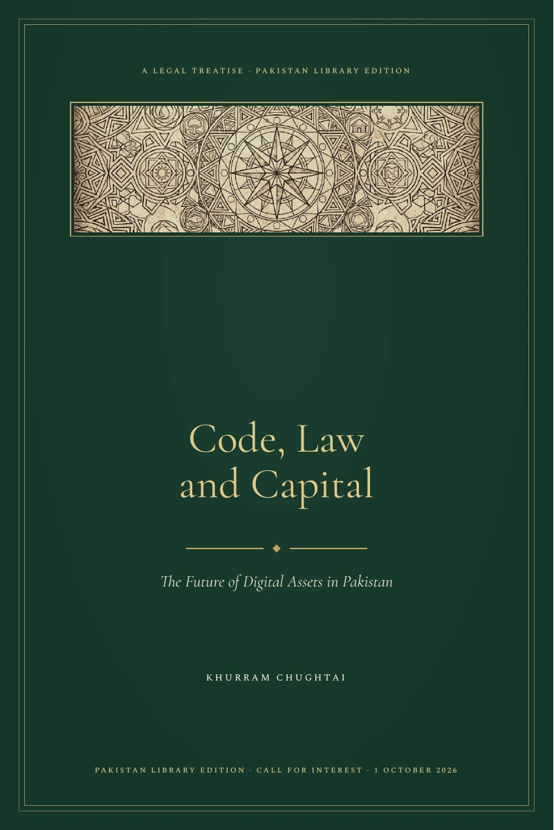 Code, Law and Capital by Khurram Chughtai — Pakistan Library Edition: The Future of Digital Assets in Pakistan cover